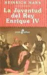 La Juventud del Rey Enrique Iv