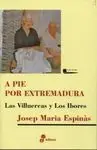 A Pie por Extremadura