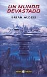 UN MUNDO DEVASTADO