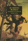 EL MANTO BLANCO