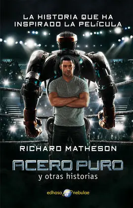 Acero Puro y Otras Historias