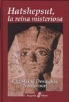HATSHEPSUT, LA REINA MISTERIOSA