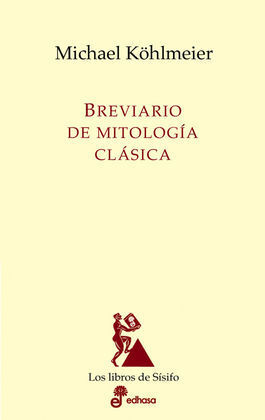 BREVIARIO DE MITOLOGÍA CLÁSICA