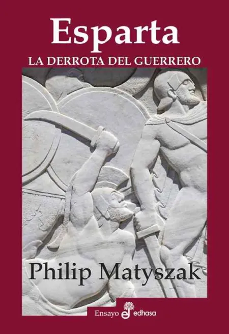 Esparta. La Derrota del Guerrero
