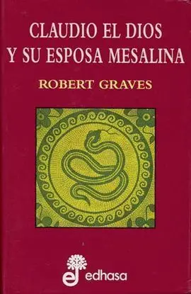 Claudio el Dios y Su Esposa Mesalina
