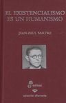 EL EXISTENCIALISMO ES UN HUMANISMO