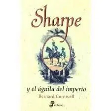 Sharpe y el Águila del Imperio