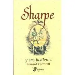 Sharpe y Sus Fusileros: Sharpe 3