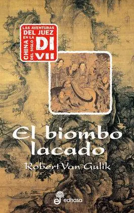 El Biombo Lacado (Aventuras del Juez Di Iii)