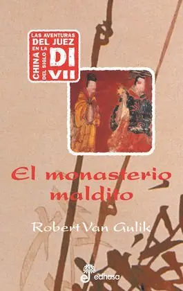 El Monasterio Maldito (Aventuras del Juez Di Ii)