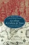 La Odisea de Cabeza de Vaca