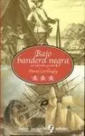 Bajo Bandera Negra