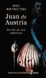 Juan de Austria, Novela de una Ambición