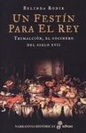 UN FESTÍN PARA EL REY