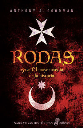 RODAS 1522: EL MAYOR ASEDIO DE LA HISTORIA