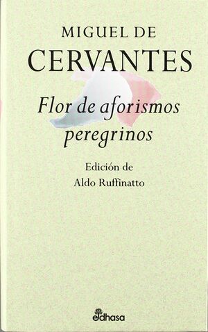FLOR DE AFORISMOS PEREGRINOS