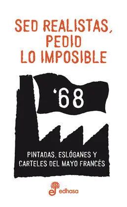 Sed Realistas, Pedid lo Imposible