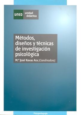 MÉTODOS, DISEÑOS Y TÉCNICAS DE INVESTIGACIÓN PSICOLÓGICA