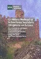 La Historia Medieval en la Enseñanza Secundaria Obligatoria