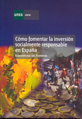 CÓMO FOMENTAR LA INVERSIÓN SOCIALMENTE RESPONSABLE EN ESPAÑA