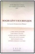 ROGER LÉVY Y SUS REFLEJOS