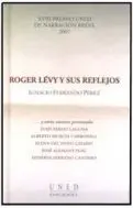 Roger Lévy y Sus Reflejos