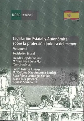Legislación Estatal y Autonómica Sobre la Protección Jurídica del Menor. Legisla