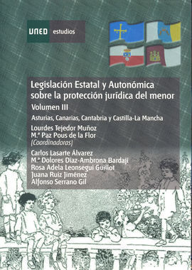 LEGISLACIÓN ESTATAL Y AUTONÓMICA SOBRE LA PROTECCIÓN JURÍDICA DEL MENOR. ASTURIA