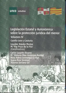 Legislación Estatal y Autonómica Sobre la Protección Jurídica del Menor. Castill
