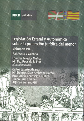 LEGISLACIÓN ESTATAL Y AUTONÓMICA SOBRE LA PROTECCIÓN JURÍDICA DEL MENOR. PAÍS VA