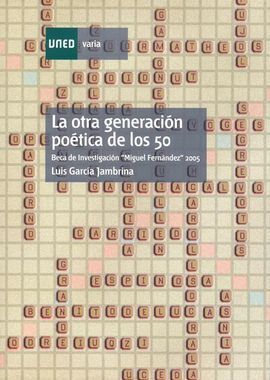 LA OTRA GENERACION POETICA DE LOS 50