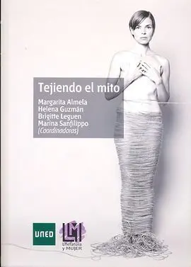 Tejiendo el Mito