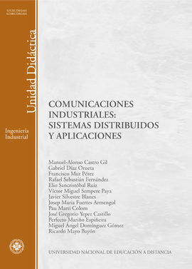 COMUNICACIONES INDUSTRIALES: SISTEMAS DISTRIBUIDOS Y APLICACIONES