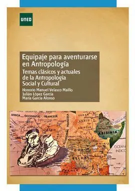 Equipaje para Aventurarse en Antropología. Temas Clásicos y Actuales de la Antro