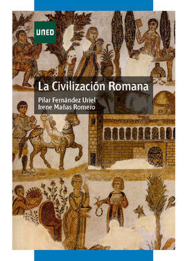LA CIVILIZACIÓN ROMANA