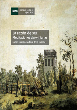 LA RAZÓN DE SER. MEDITACIONES DARWINIANAS