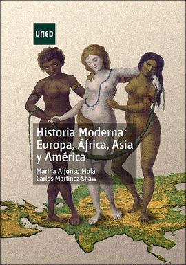 HISTORIA MODERNA: EUROPA, AFRICA, ASIA Y AMERICA