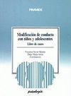 MODIFICACIÓN DE CONDUCTA CON NIÑOS Y ADOLESCENTES