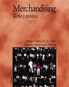 MERCHANDISING. TEORIA Y PRACTICA
