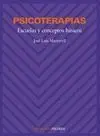 Psicoterapias. Escuelas y Conceptos Basicos