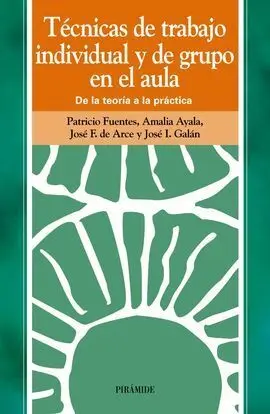 Técnicas de Trabajo Individual y de Grupo en el Aula