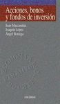 ACCIONES, BONOS Y FONDOS DE INVERSIÓN