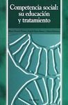 COMPETENCIA SOCIAL: SU EDUCACIÓN Y TRATAMIENTO