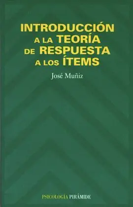 Introducción a la Teoría de Respuesta a los Items