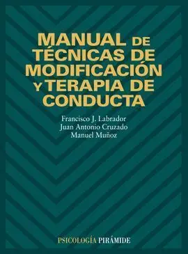 Manual de Técnicas de Modificación y Terapia de Conducta