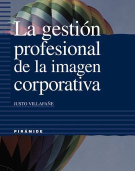 LA GESTIÓN PROFESIONAL DE LA IMAGEN CORPORATIVA