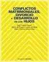 Conflictos Matrimoniales, Divorcio y Desarrollo de los Hijos