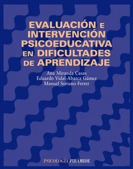 Evaluación e Intervención Psicoeducativa en Dificultades de Aprendizaje