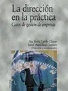 La Dirección en la Práctica, Casos de Gestión de Empresas