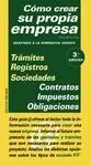 Cómo Crear Su Propia Empresa 2000